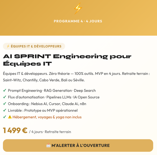 AI SPRINT Engineering pour Équipes IT — Retraite Terrain · 4 Jours · 21 Juillet 2026
